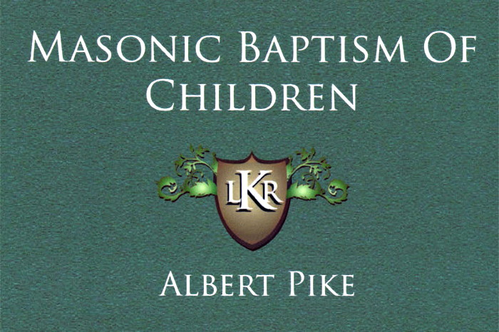 Il Battesimo Massonico secondo Albert Pike